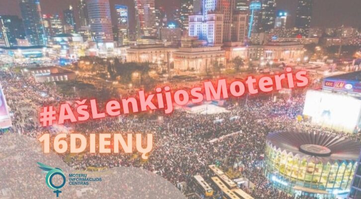 16 dienų 2020 Lietuvoje ir pasaulyje – #AšLenkijosMoteris